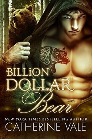 Billion Dollar Bear by Catherine Vale