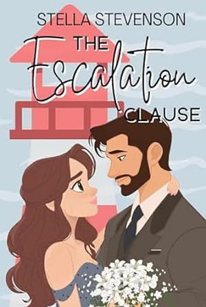 The Escalation Clause by Stella Stevenson