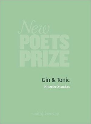 Gin & Tonic by Phoebe Stuckes