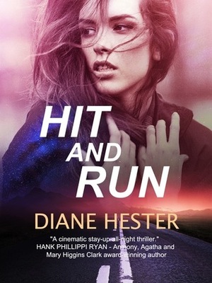 Hit and Run by Diane Hester