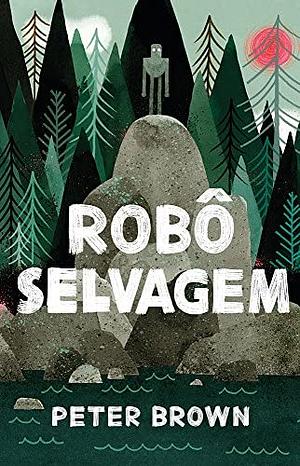 Robô selvagem by Peter Brown