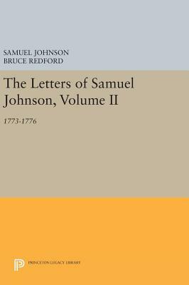 The Letters of Samuel Johnson, Volume II: 1773-1776 by Samuel Johnson