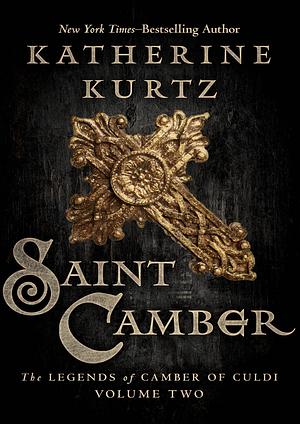 Saint Camber by Katherine Kurtz