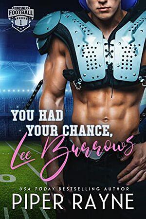 You Had Your Chance, Lee Burrows by Piper Rayne