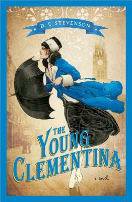 The Young Clementina by D.E. Stevenson