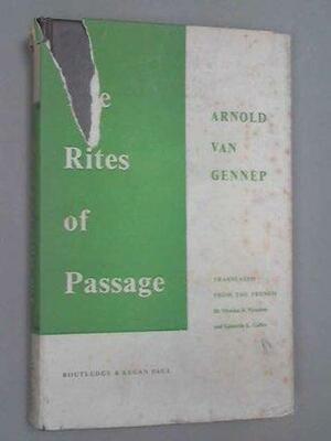 Rites of Passage by Arnold van Gennep