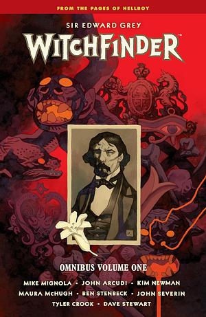 Witchfinder Omnibus Volume 1 by John Arcudi, Kim Newman, Mike Mignola, Maura McHugh, Dave Stewart