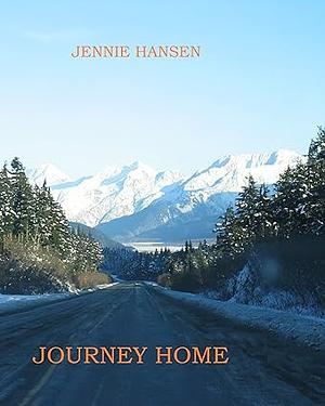 Journey Home by Jennie Hansen