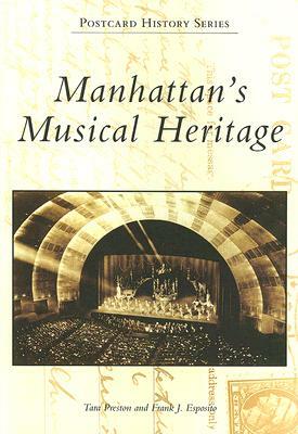 Manhattan's Musical Heritage by Tara Preston