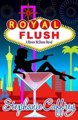 Royal Flush by Stephanie Caffrey
