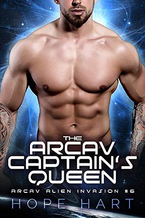 The Arcav Captain's Queen by Hope Hart