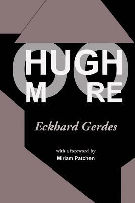 Hugh Moore by Eckhard Gerdes