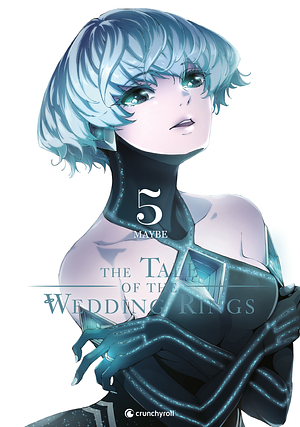 Tales of Wedding Rings, Band 5 by Maybe