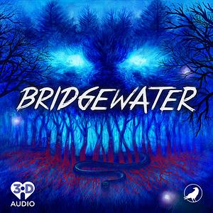 Bridgewater (Seasons 1-2) by Aaron Mahnke, Lauren Shippen