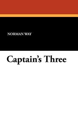 Captain's Three by Norman Way