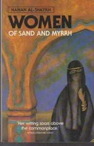 Women of Sand and Myrrh by حنان الشيخ, Hanan Al-Shaykh