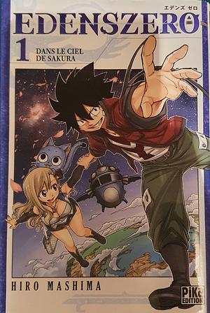 Edens Zero: Dans le ciel de Sakura, Volume 1 by Hiro Mashima