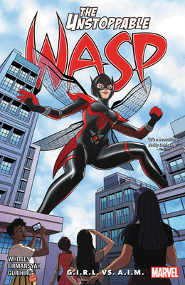 The Unstoppable Wasp: Unlimited, Vol. 2: G.I.R.L. VS. A.I.M. by Alti Firmansyah, Jeremy Whitley