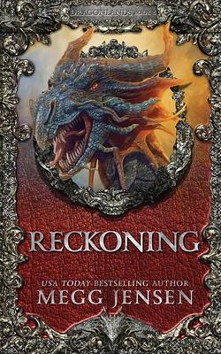 Reckoning by Megg Jensen