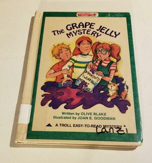 The Grape Jelly Mystery by Olive Blake