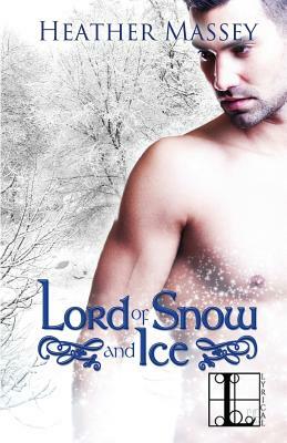 Lord of Snow and Ice by Heather Massey