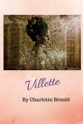 Villette by Charlotte Brontë