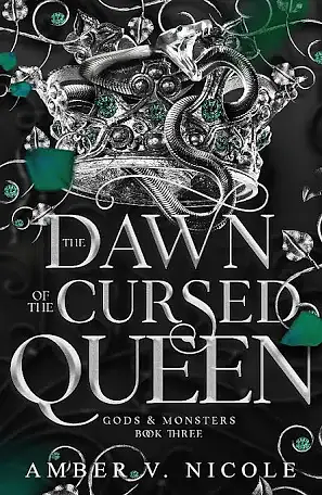 The Dawn of the Cursed Queen by Amber V. Nicole