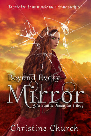 Beyond Every Mirror by Christine Church