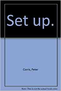 Set Up by Peter Corris