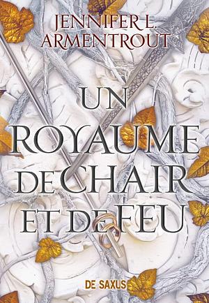 Un royaume de chair et de feu (ebook) - Tome 02, Volume 2 by Jennifer L. Armentrout