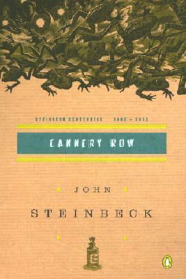 Cannery Row by John Steinbeck