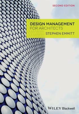 Design Management for Architects by Stephen Emmitt