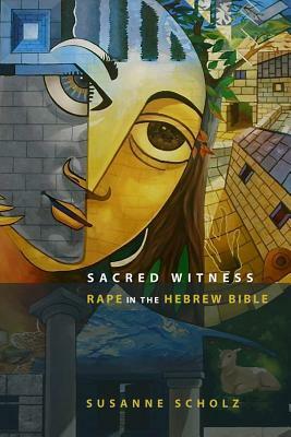 Sacred Witness by Susanne Scholz