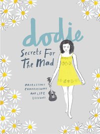 Secrets for the Mad by Dodie Clark