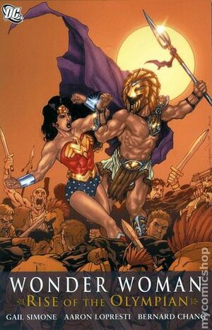 Wonder Woman, Vol. 5: Rise of the Olympian by Gail Simone, Grant Morrison, Geoff Johns, Matt Ryan, Aaron Lopresti