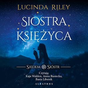 Siostra księżyca by Lucinda Riley