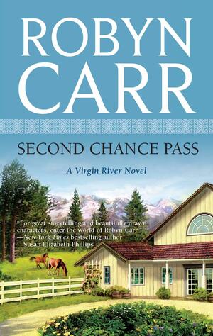 Second Chance Pass by Robyn Carr