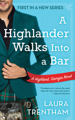 A Highlander Walks Into a Bar by Laura Trentham