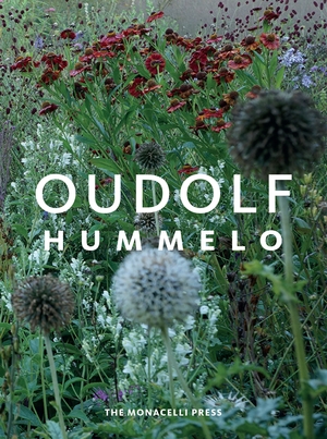 Hummelo: A Journey Through a Plantsman's Life by Piet Oudolf