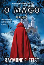 O Mago: Aprendiz by Raymond E. Feist