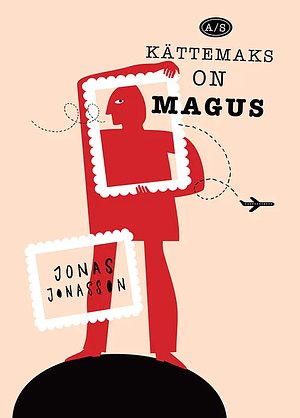 AS Kättemaks On Magus by Jonas Jonasson