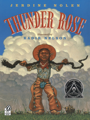 Thunder Rose by Kadir Nelson, Jerdine Nolen