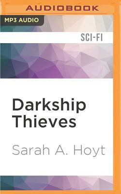 Darkship Thieves by Sarah A. Hoyt