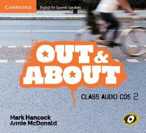 Out and about Level 2 Class Audio CDs (3) by Mark Hancock, Annie McDonald