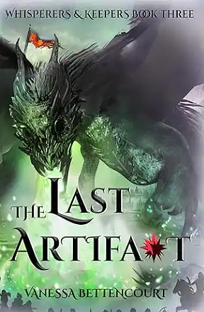 The Last Artifact by Vanessa Bettencourt