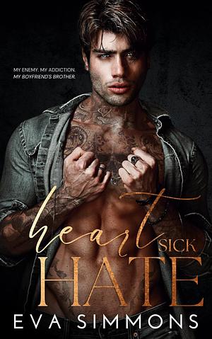 Heart Sick Hate by Eva Simmons