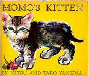 Momo's Kitten by Mitsu Yashima, Taro Yashima