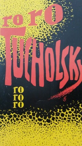 roro Tucholsky by Kurt Tucholsky, Mary Gerold-Tucholsky