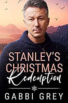 Stanley's Christmas Redemption by Gabbi Grey