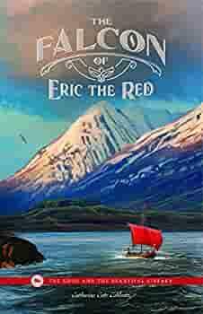 The Falcon of Eric the Red by Phillip Colhouer, Catherine Cate Coblentz